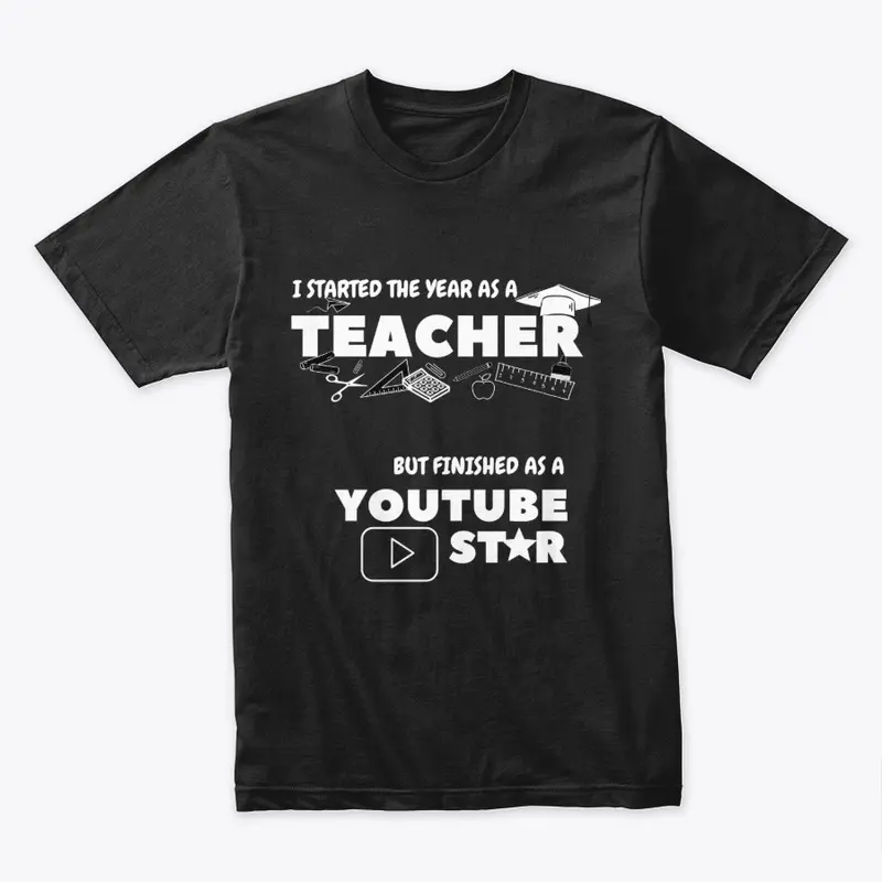 I started the year as a teacher